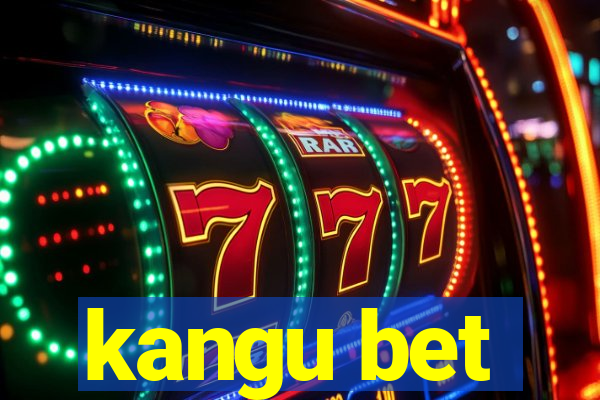 kangu bet